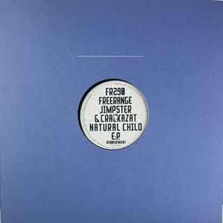 Jimpster & Crackazat - Natural Child EP
