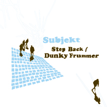 Step Back / Dunky Frummer